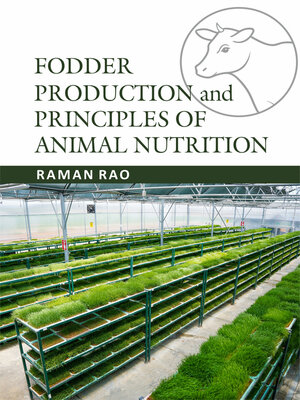 cover image of Fodder Production & Principles of Animal Nutrition